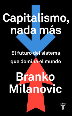 CAPITALISMO, NADA M?S