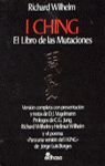 I CHING - EL LIBRO DE LAS MUTACIONES