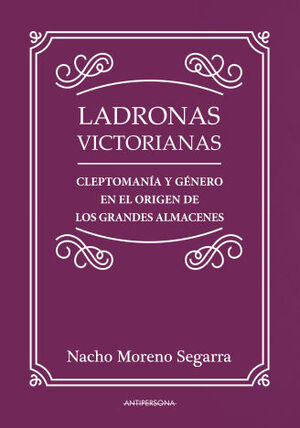 *LADRONAS VICTORIANAS*