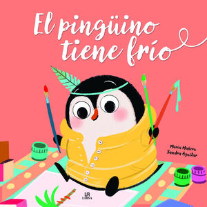EL PINGUINO TIENE FRÍO