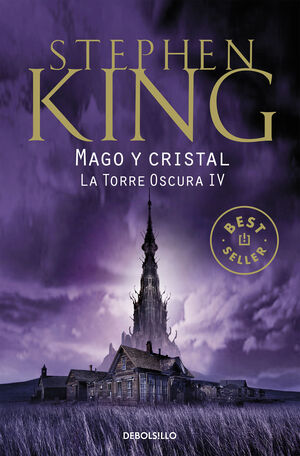 MAGO Y CRISTAL (LA TORRE OSCURA IV)