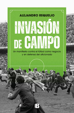 INVASION DE CAMPO