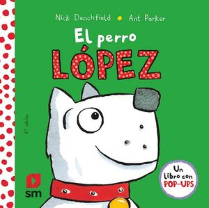 EL PERRO LOPEZ