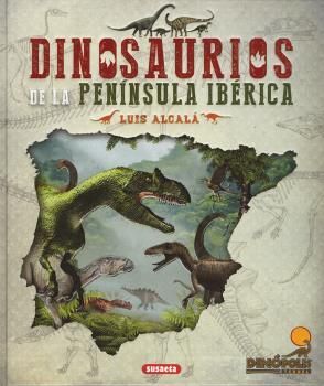 DINOSAURIOS DE LA PENÍNSULA IBÉRICA