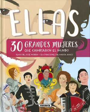 ELLAS - 30 GRANDES MUJERES QUE CAMBIARON EL MUNDO