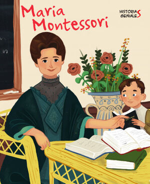 MARIA MONTESSORI HISTORIAS GENIALES (VVKIDS)