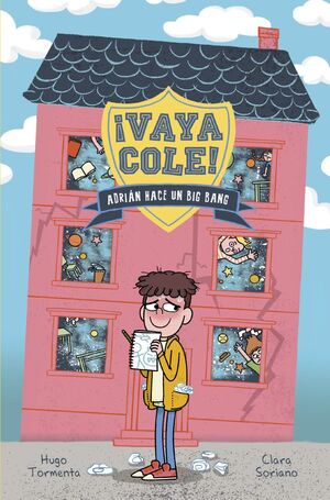 VAYA COLE. ADRIÁN HACE UN BIG BANG (LIBRO 1)