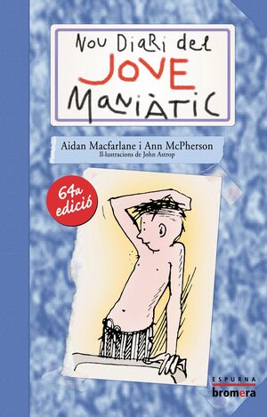 NOU DIARI DEL JOVE MANIÀTIC