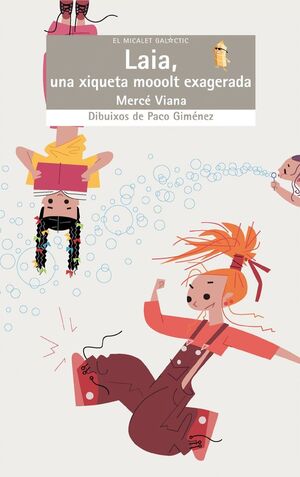 LAIA UNA XIQUETA MOOLT EXAGERADA