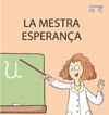 LA MESTRA  ESPERANÇA