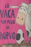 VACA QUE PUSO UN HUEVO, LA