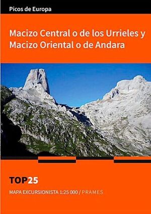 MAPA TOP 25 PICOS DE EUROPA. MACIZO CENTRAL O DE LOS URRIELES Y MACIZO ORIENTAL