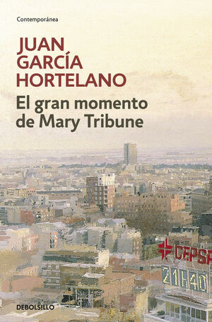 GRAN MOMENTO DE MARY TRIBUNE,  EL