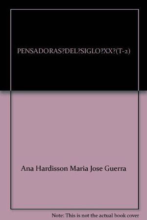PENSADORAS DEL SIGLO XX (T-2)