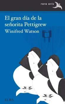 GRAN DÍA DE LA SEÑORITA PETTIGREW, EL