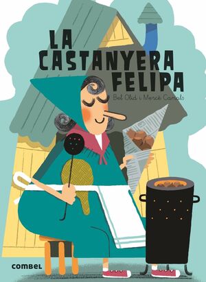 CASTANYERA FELIPA, LA (QUE EM CONTES)