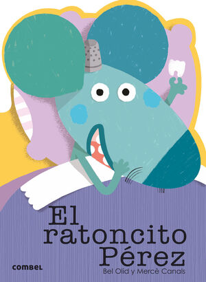 RATONCITO PEREZ, EL (QUE TE CUENTO)