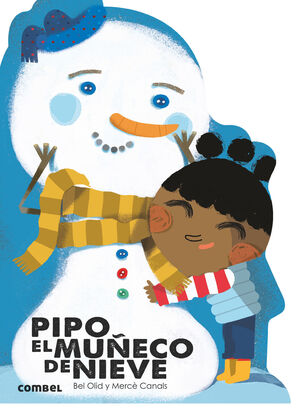 PIPO, EL MUÑECO DE NIEVE (QUE TE CUENTO)
