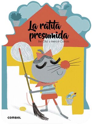 LA RATITA PRESUMIDA - ¡QUÉ TE CUENTO!