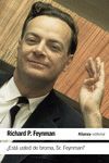 ¿ESTÁ USTED DE BROMA SR. FEYNMAN?