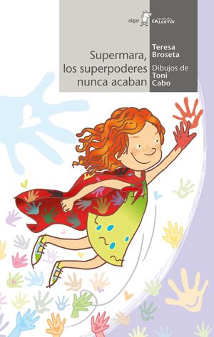 SUPERMARA LOS SUPERPODERES NUNCA ACABAN