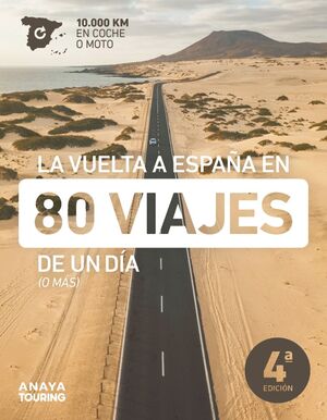 LA VUELTA A ESPAÑA EN 80 VIAJES DE UN DÍA