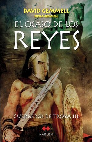 EL OCASO DE LOS REYES (GRS TROYA III)