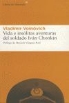 VIDA E INSOLITAS AVENTURAS DEL SOLDADO IVAN CHONKIN.