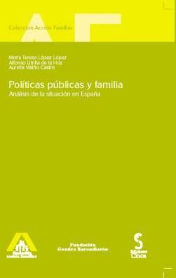 *POLÍTICAS PÚBLICAS Y FAMILIA*