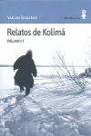 RELATOS DE KOLIMA (VOL. I)