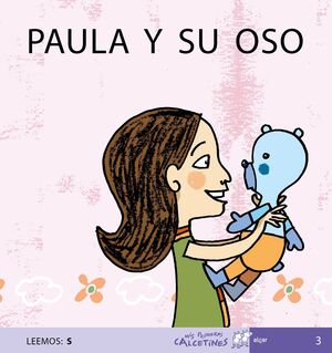 PAULA Y SU OSO(MIS PRIMEROS CALCETINES)