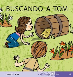 BUSCANDO A TOM (MIS PRIMEROS CALCETINES)