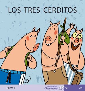 LOS TRES CERDITOS (MIS PRIMEROS CALCETINES)