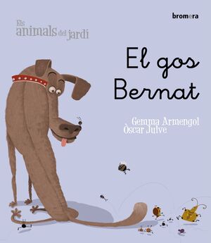 EL GOS BERNAT (MIN) (ANIMALS JARDI)
