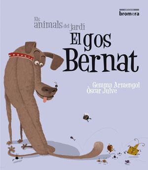 EL GOS BERNAT (IMPR) (ANIMALS JARDI)