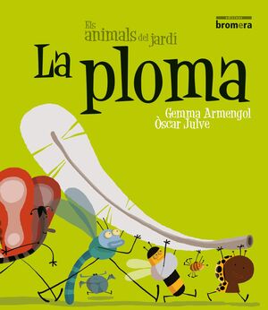 LA PLOMA (IMPR) (ANIMALS JARDI)