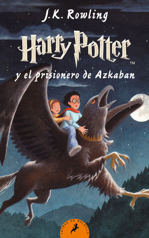 HARRY POTTER Y EL PRISIONERO DE AZKABAN III