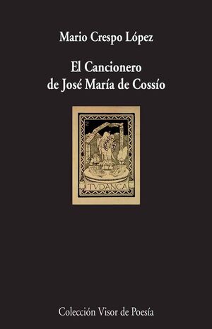 CANCIONERO DE JOSÉ MARÍA DE COSSÍO, EL