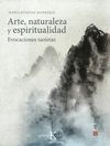 ARTE NATURALEZA Y ESPIRITUALIDAD