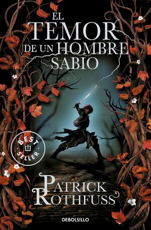 TEMOR DE UN HOMBRE SABIO, EL