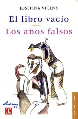 EL LIBRO VACIO - LOS A¥OS FALSOS