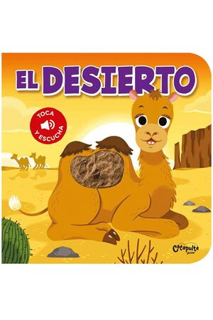 TOCA Y ESCUCHA - EL DESIERTO